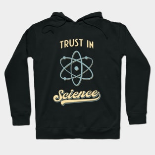 Trust In Science Physics Fun Retro Atom Hoodie